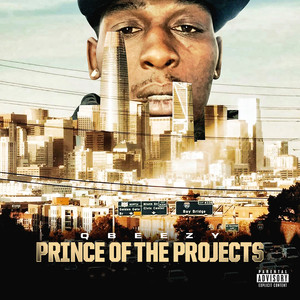 Prince of the Projects (Explicit)