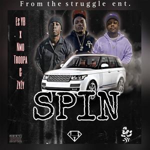 Spin (feat. Nmo Troopa & ZyZy) [Explicit]