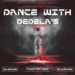 Dance With Dedela's