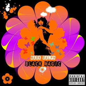 Black Magic (Explicit)
