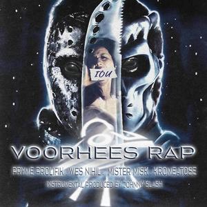 Voorhees Rap (feat. Wes Nihil) [Explicit]