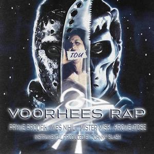 Voorhees Rap (feat. Wes Nihil) (Explicit)