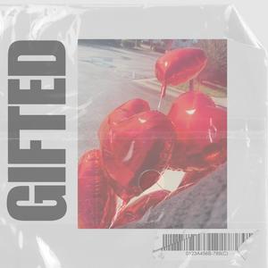 Gifted (Explicit)