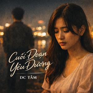 CUỐI ĐOẠN YÊU ĐƯƠNG (REMIX UỐN DẺO)