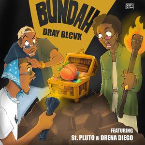 BundAH (feat. St. Pluto & Drena Diego) (Explicit)