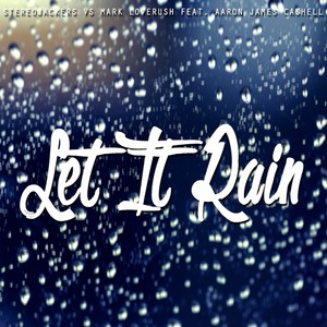 Let It Rain (Radio Edit)