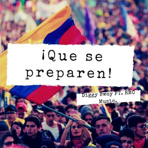 Que se Preparen (feat. RMC Music)