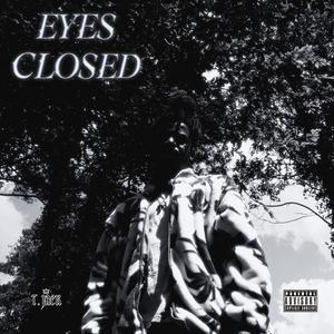 Eyes Closed (Explicit)