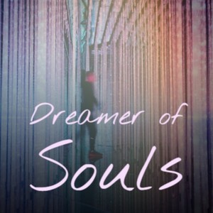 Dreamer of Souls