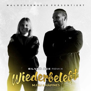 Wiederbelebt (Silver Ace Remix)