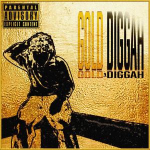Gold Diggah (Explicit)
