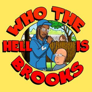 Who The Hell Is Brooks (Explicit)