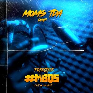 Drip (feat. Mom's TDA) (Explicit)