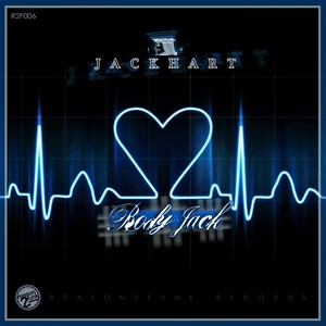 Body Jack (JackHart Pushin Hard Mix)
