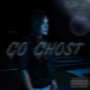 Go Ghost, Pt. 2 (Explicit)