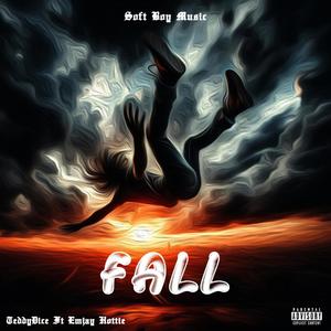 Fall (feat. EMJAY HOTTIE) [Explicit]