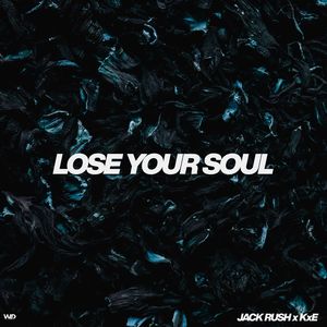Lose Your Soul (Extended Mix)