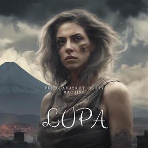 Lupa (feat. Sluty Machine) (Explicit)