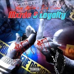 Mxrda & Loyalty (Explicit)