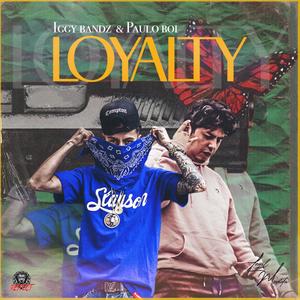 Loyalty (feat. Paulo boi)