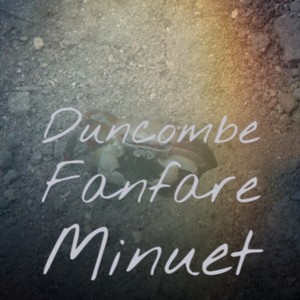 Duncombe Fanfare Minuet