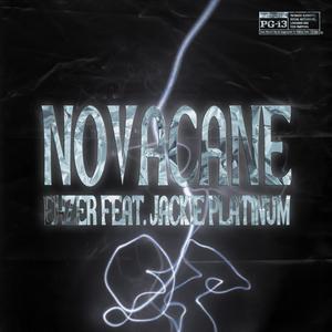 Novacane (feat. Jackie Platinum) [Explicit]