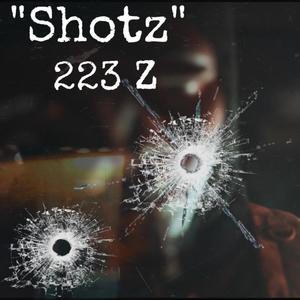 Shotz (Explicit)