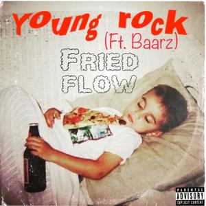 Fried Flow(feat. Baarz) (Explicit)