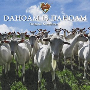 Dahoam is Dahoam - Original Soundtrack