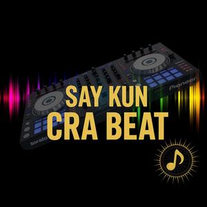 SAY KUN KRA BEAT