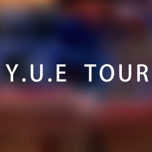 Y.U.E TOUR