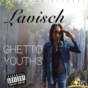 Ghetto Youths (Explicit)