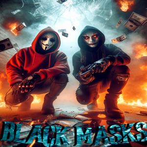 Black Masks (Explicit)