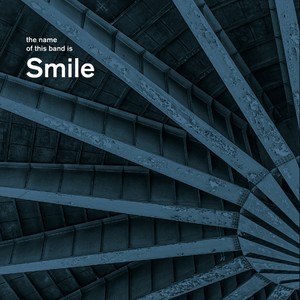 The Name of This Band Is Smile