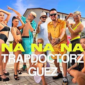 Na Na Na (feat. Guez) [Nici una ca ea]