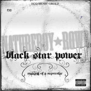 Black Star Power 2 : Making of a Superstar (Explicit)