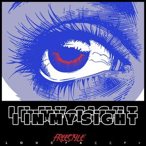 IN MY SIGHT (Explicit)