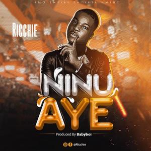 Ninu Aye (feat. Gwilz) (Explicit)