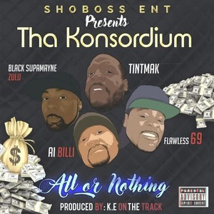 Tha Konsordium All or Nothing (Explicit)