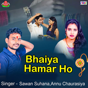 Bhaiya Hamar Ho