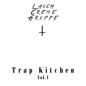 Trap Kitchen, Vol. 1