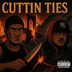 Cuttin Ties (feat. BSmooth) (Explicit)