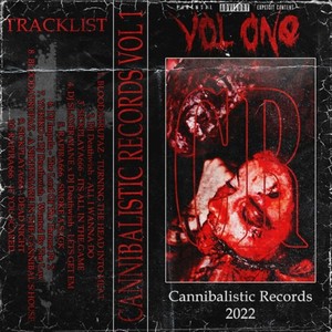 CANNIBALISTIC RECORDS VOL 1