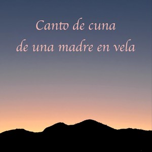 Canto de cuna de una madre en vela (feat. Allie Gardner)