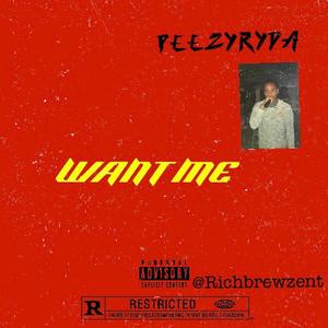 Want me (Explicit)