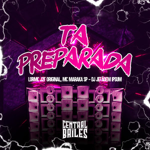 Ta Preparada (Explicit)