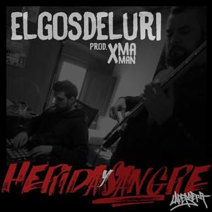 Herida y Sangre (feat. Elgosdeluri) (Explicit)