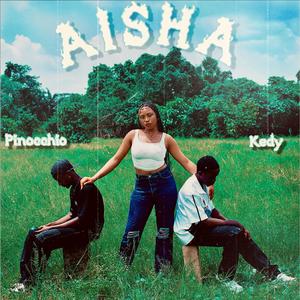 Aisha (feat. Pinocchio)