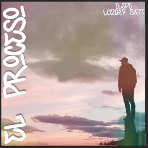 El Proceso (feat. Lozifer Satt) (Explicit)