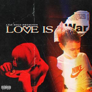 Love Is War (Explicit)